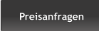 Preisanfragen Preisanfragen